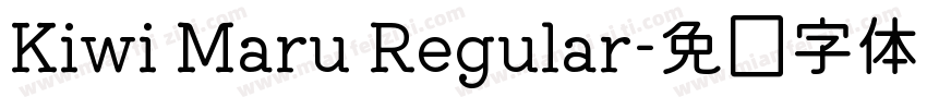 Kiwi Maru Regular字体转换